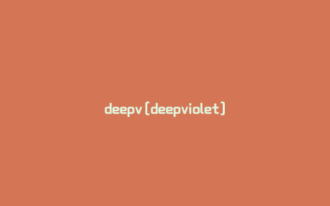 deepv[deepviolet]